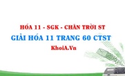Giải Hóa 11 Chân trời Sáng tạo trang 60